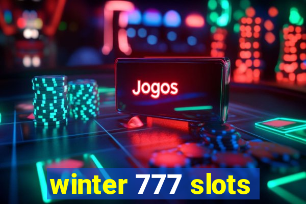 winter 777 slots